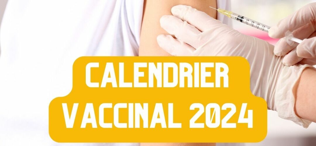 Calendrier vaccinal 2024