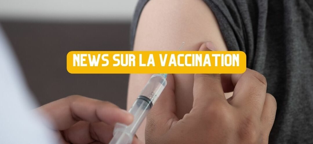 News sur la vaccination